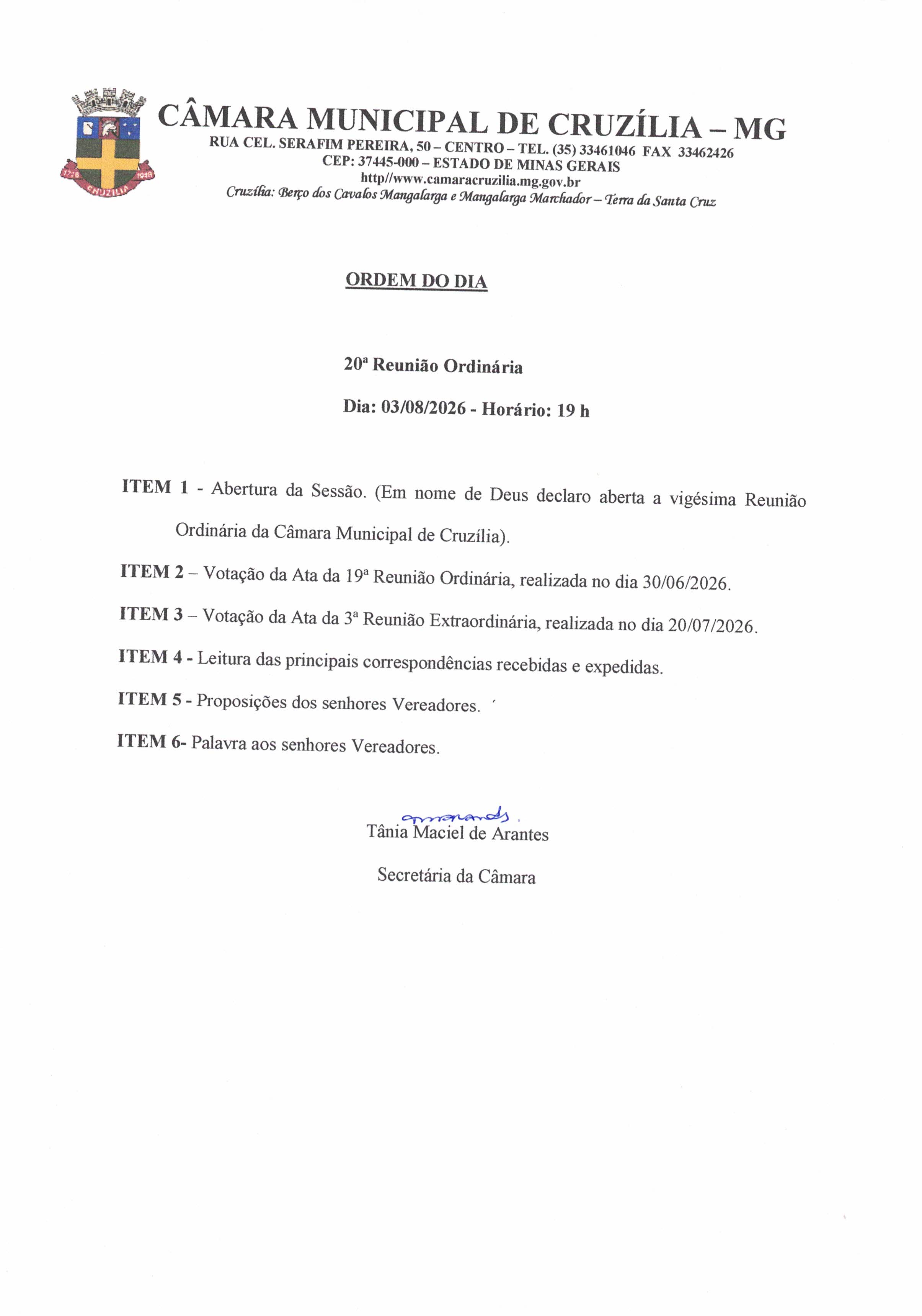 Pauta da 20ª Reunião Ordinária dia 03-08-2026 às 19 hrs