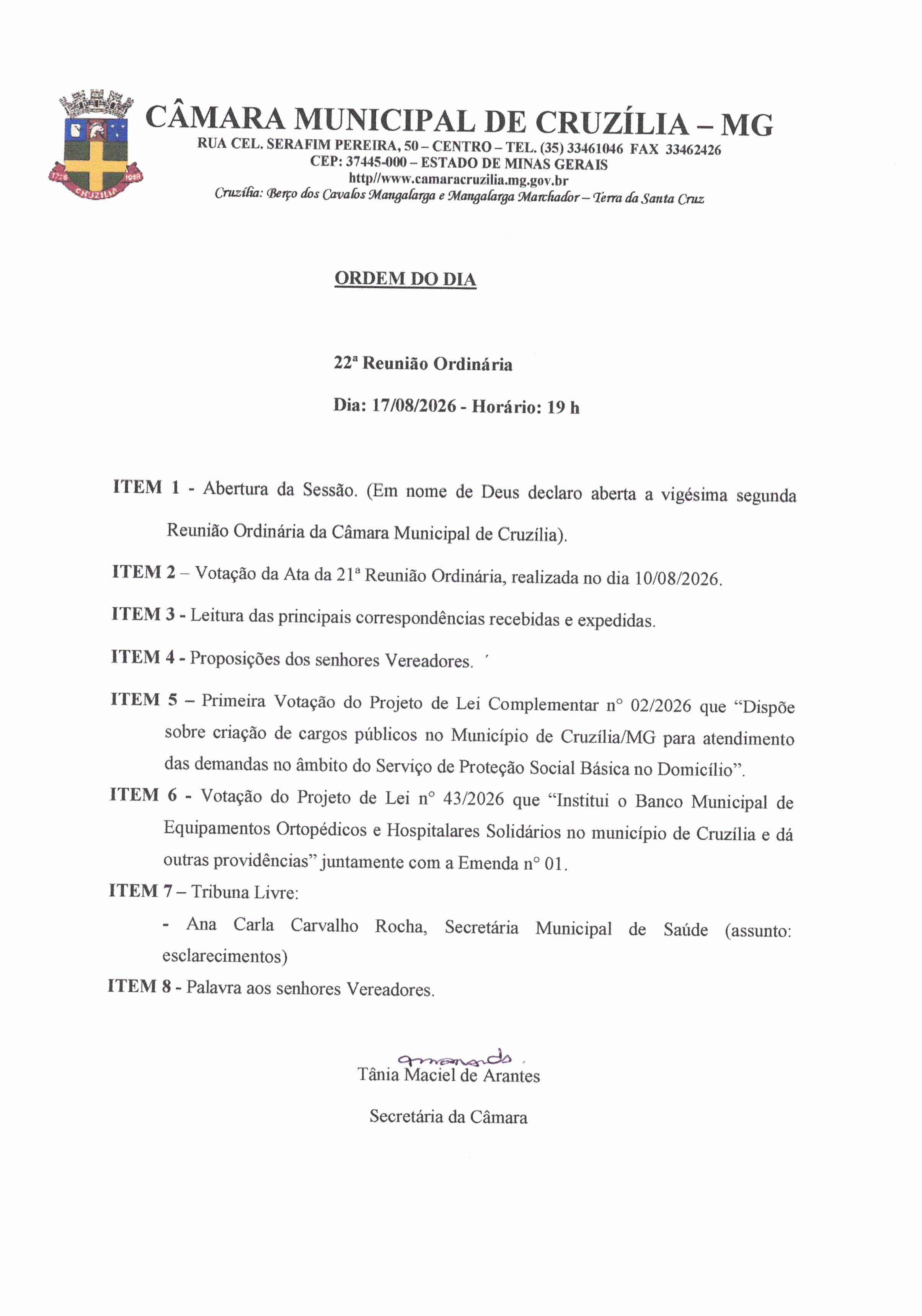 Pauta da 22ª Reunião Ordinária dia 17-08-2026 às 19 hrs