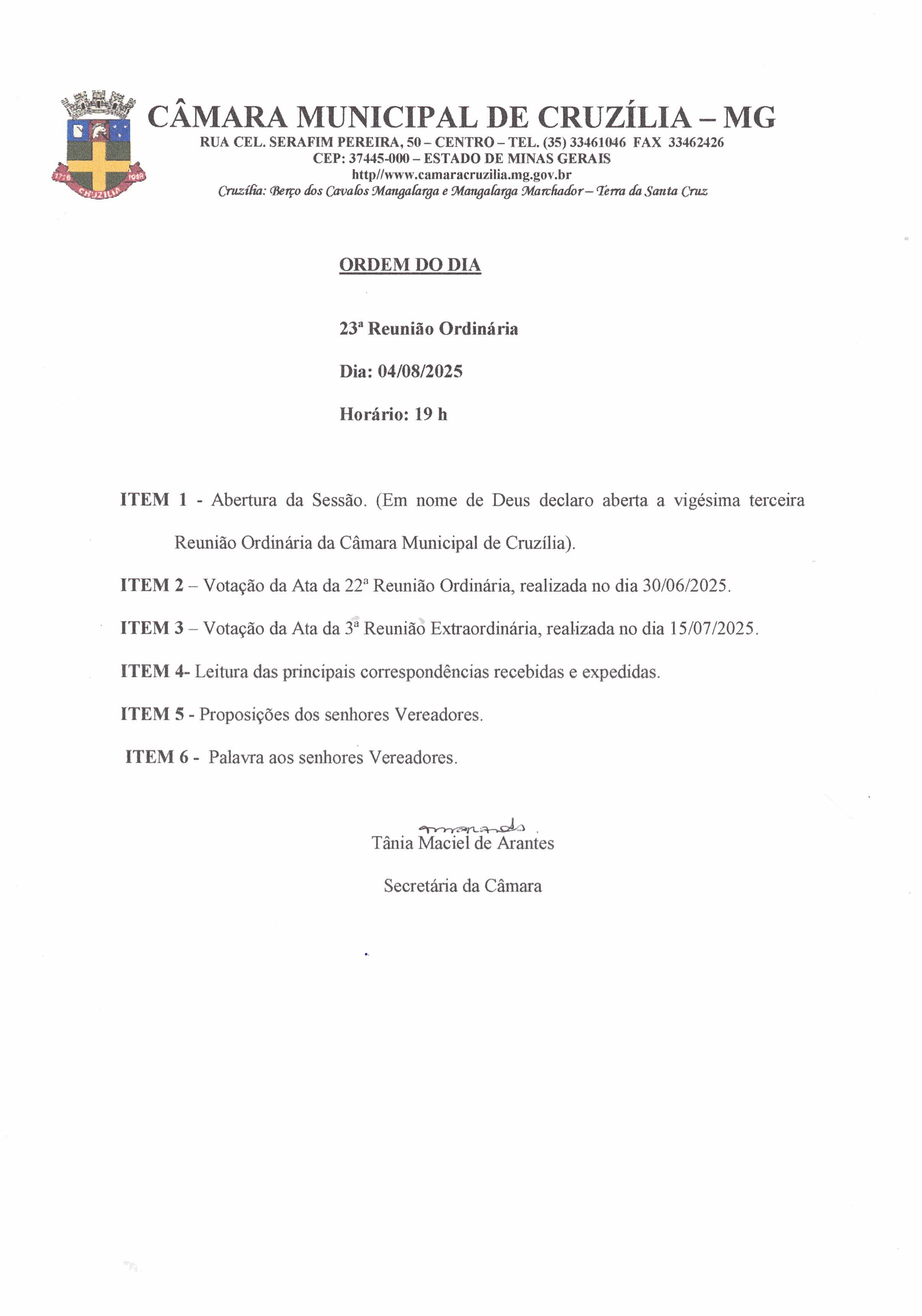 Pauta da 23ª Reunião Ordinária dia 04-08-2025 às 19 hrs