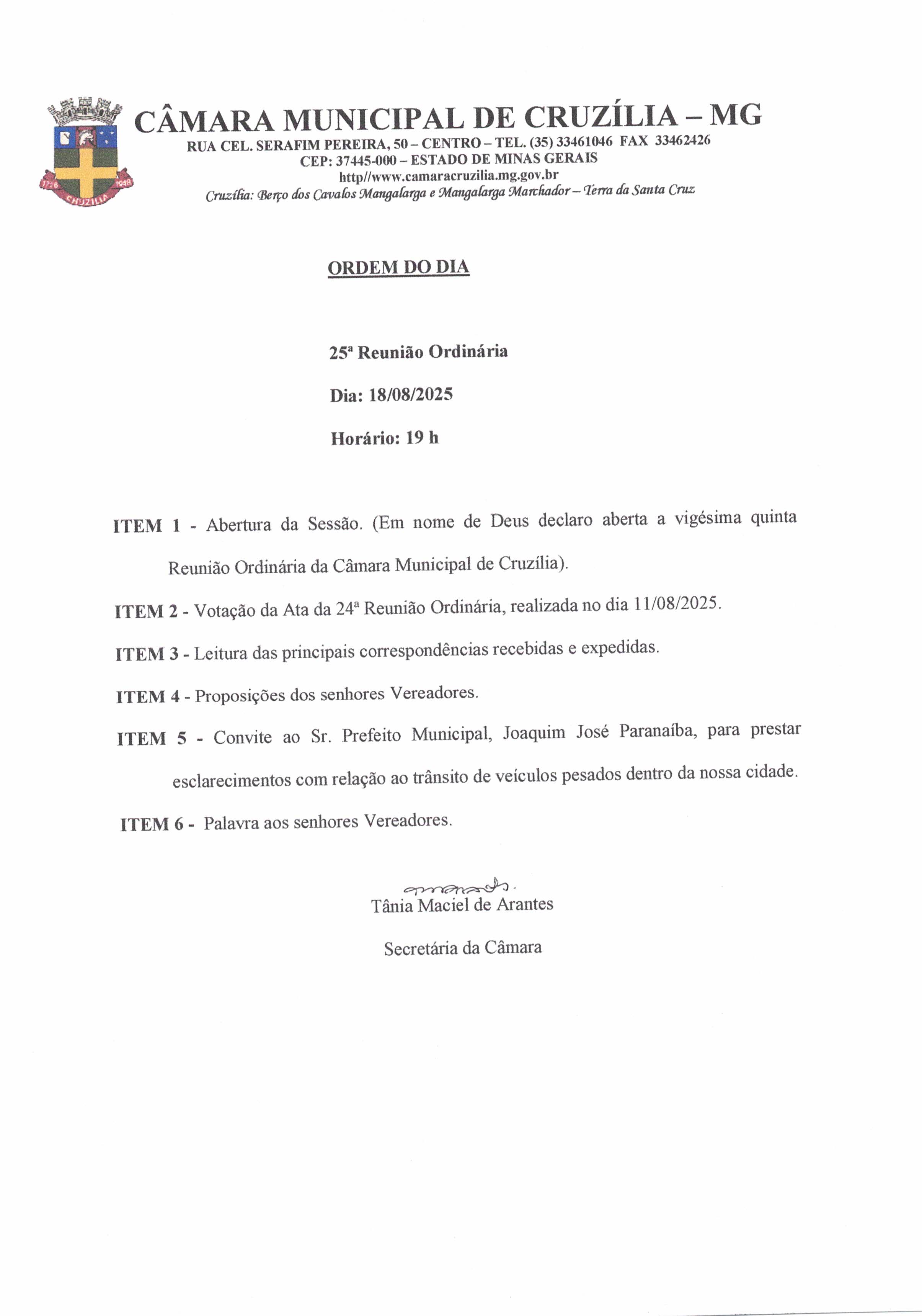 Pauta da 25ª Reunião Ordinária dia 18-08-2025 às 19 hrs