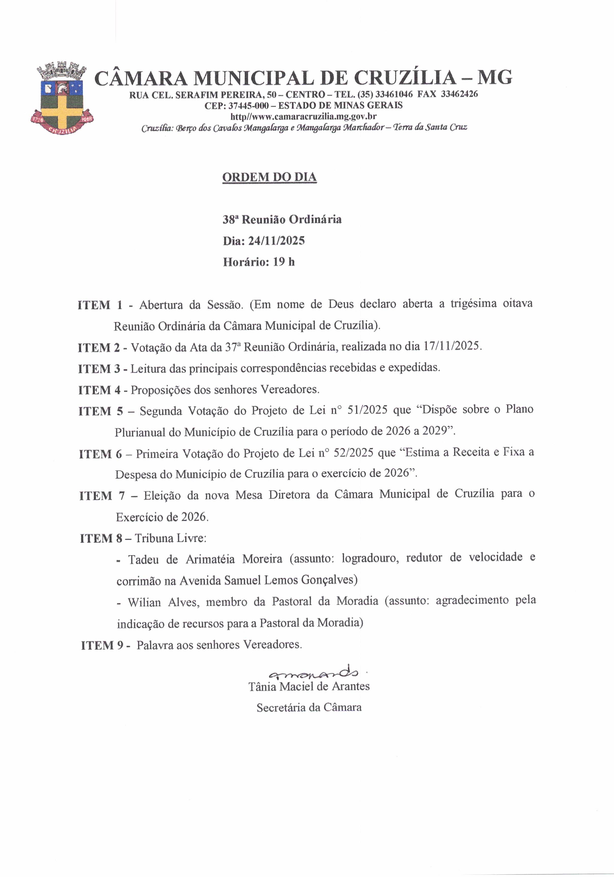 Pauta da 38ª Reunião Ordinária dia 24-11-2025 às 19 hrs