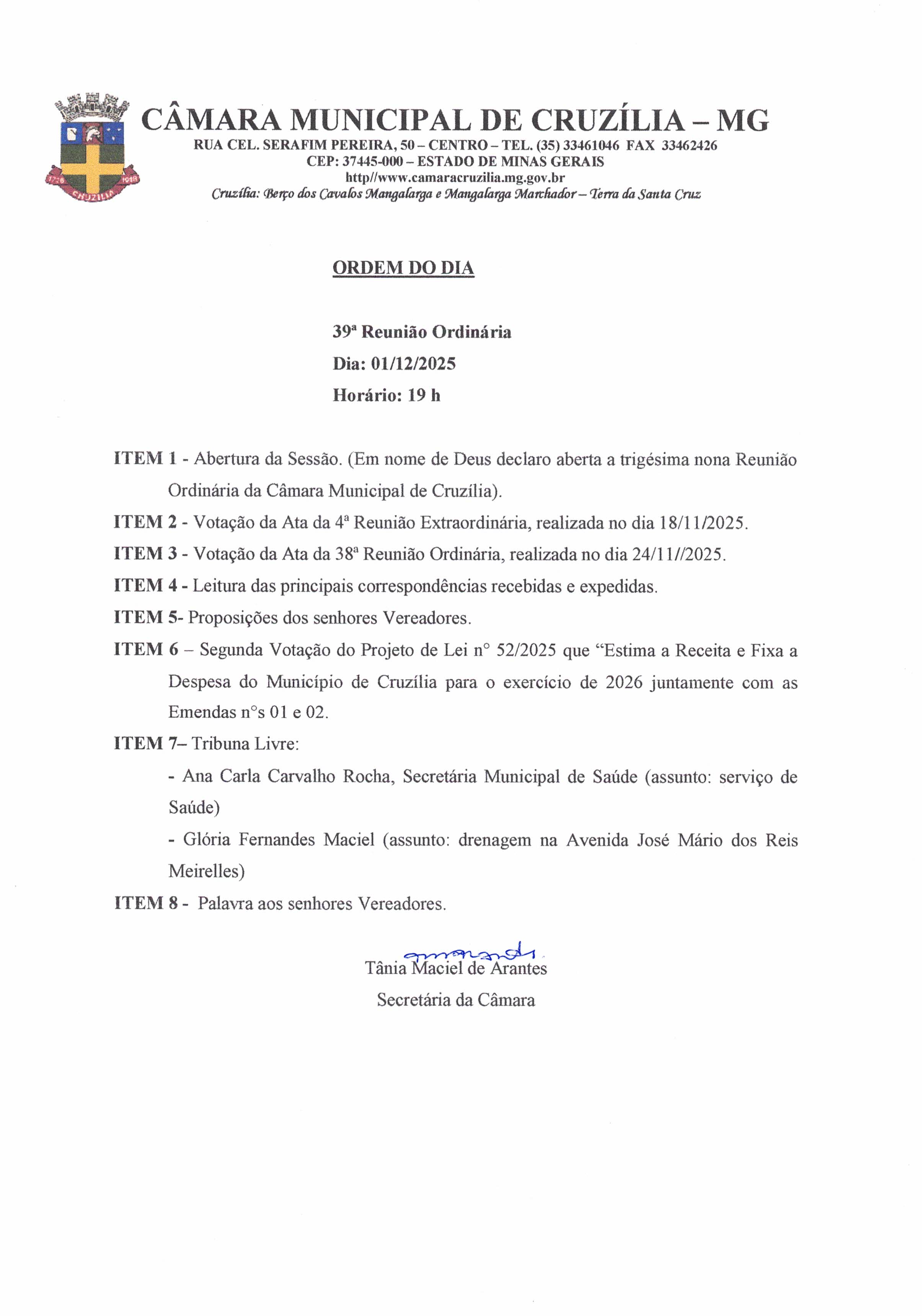 Pauta da 39ª Reunião Ordinária dia 01-12-2025 às 19 hrs