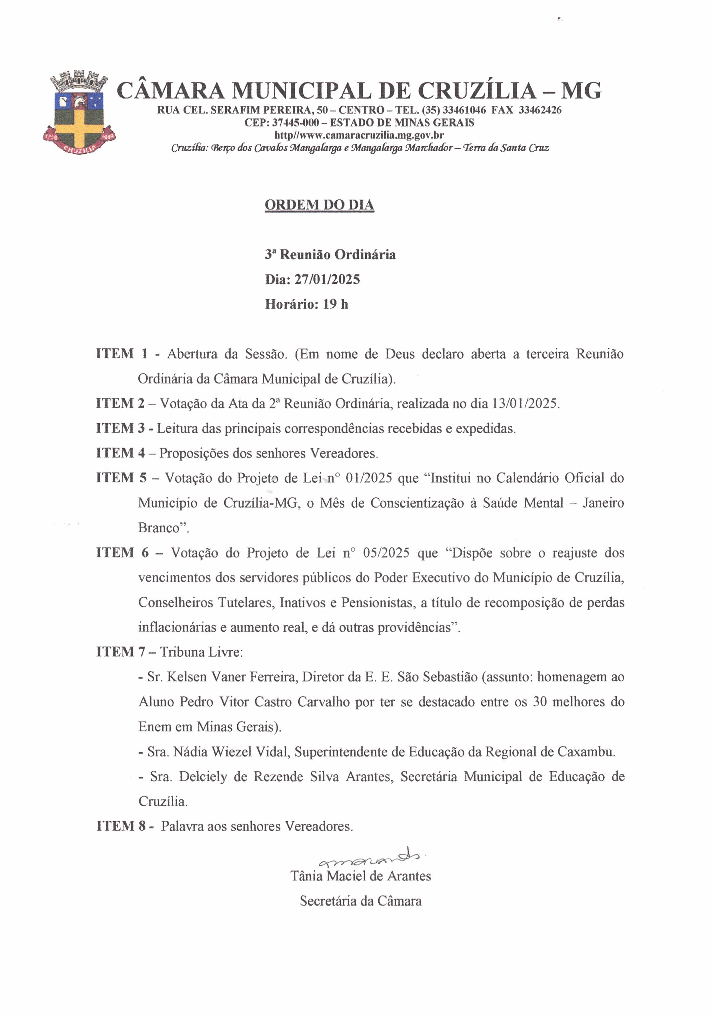 Pauta da 3ª Reunião Ordinária dia 27-01-2025 às 19 hrs