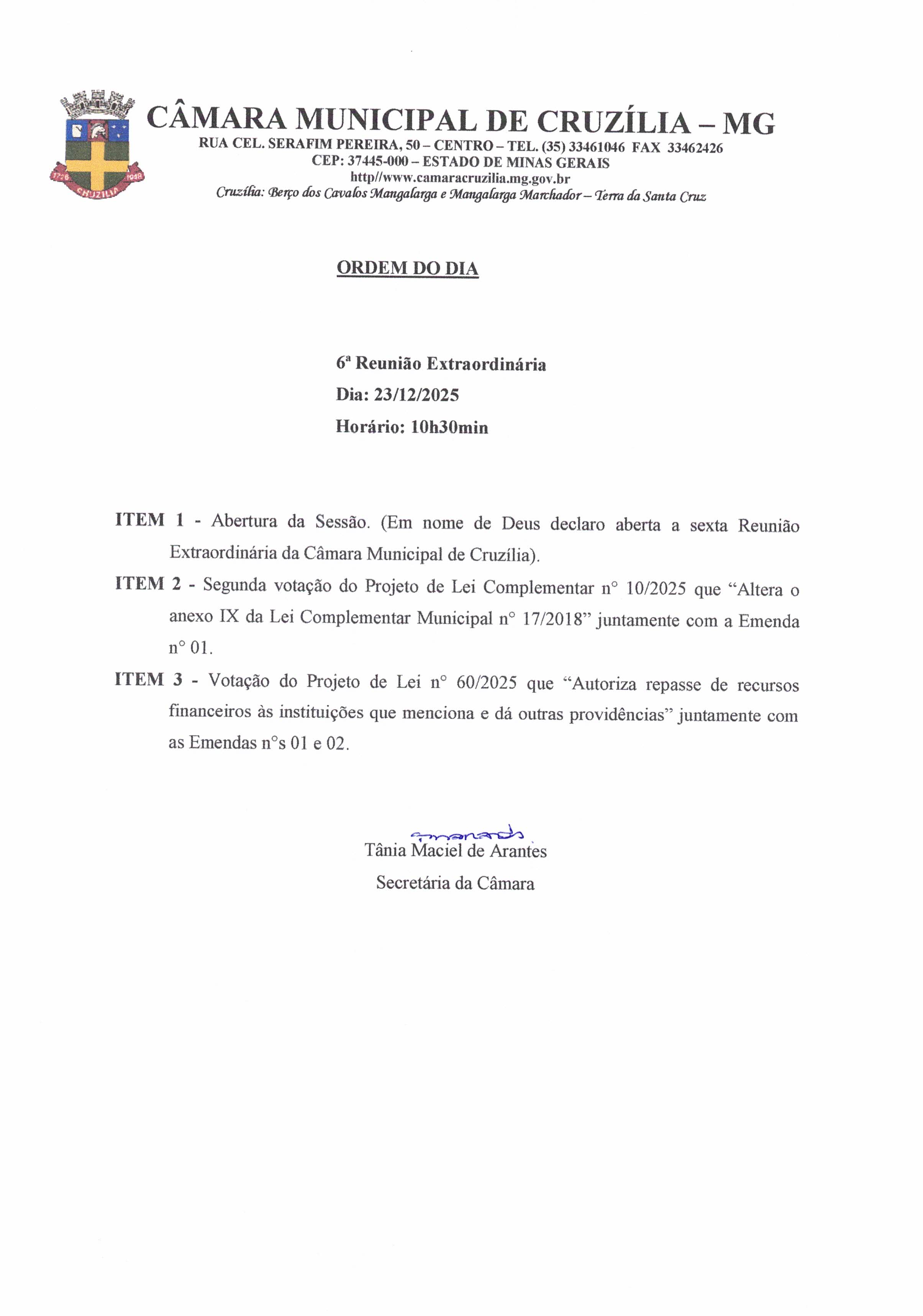 Pauta da 6ª Reunião Extraordinária dia 23-12-2025 às 10 h 30 min